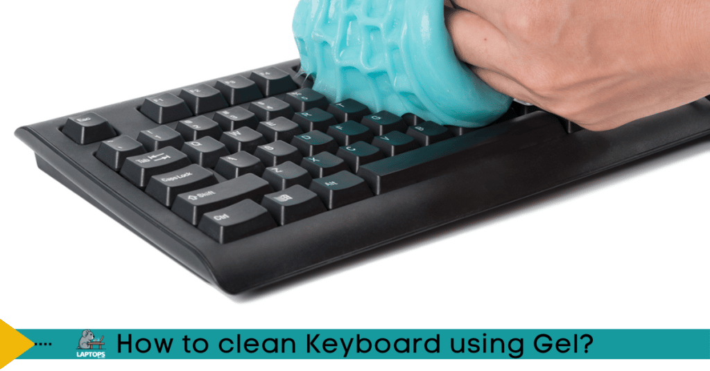 How to clean Keyboard using Gel