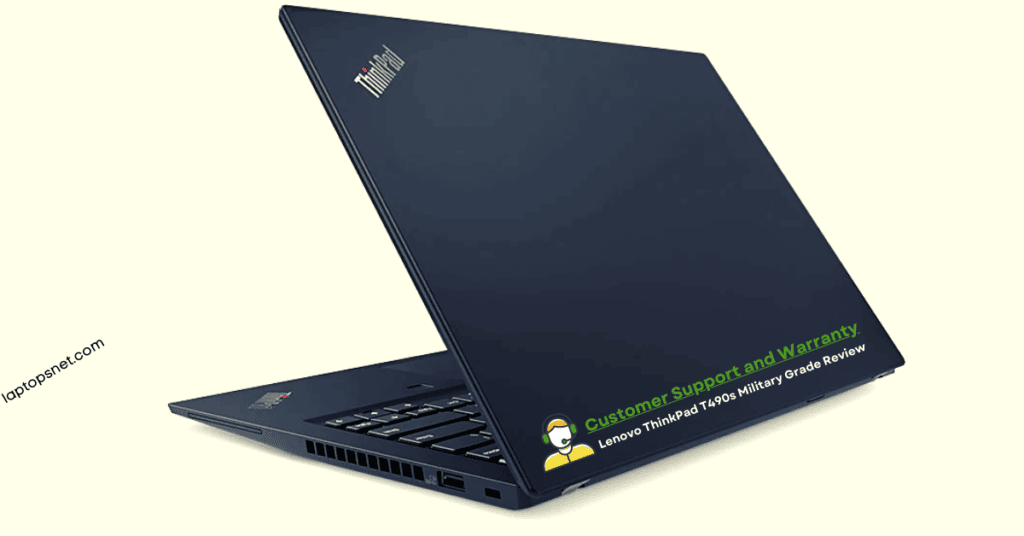 Customer Support and Warranty Review of lenovo thinkpad t490s