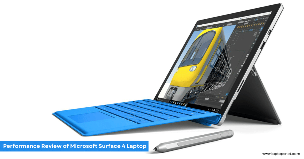 Performance Review of Microsoft Surface 4 Laptop