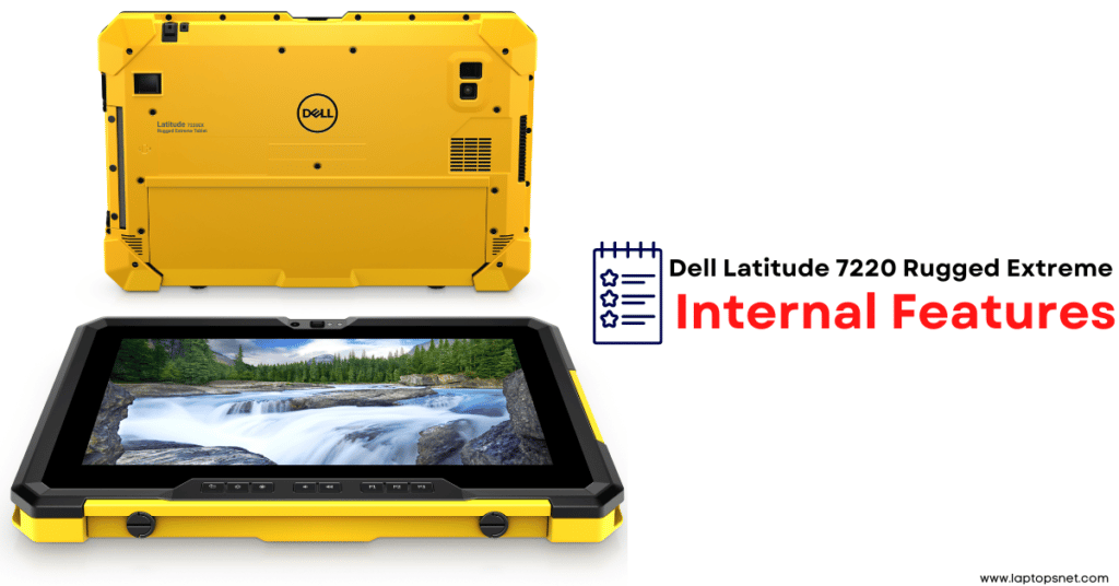 internal features of Dell Latitude 7220 Rugged-Extreme